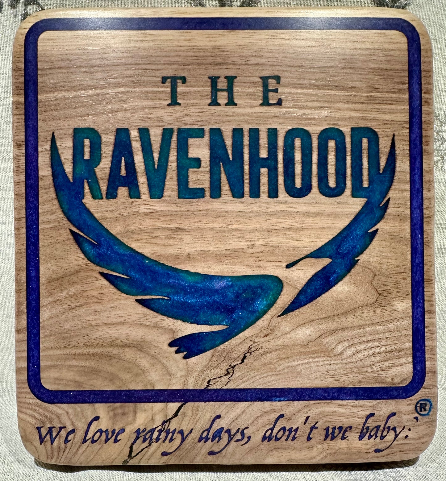 Rainy Days - Ravenhood Super fan plaque