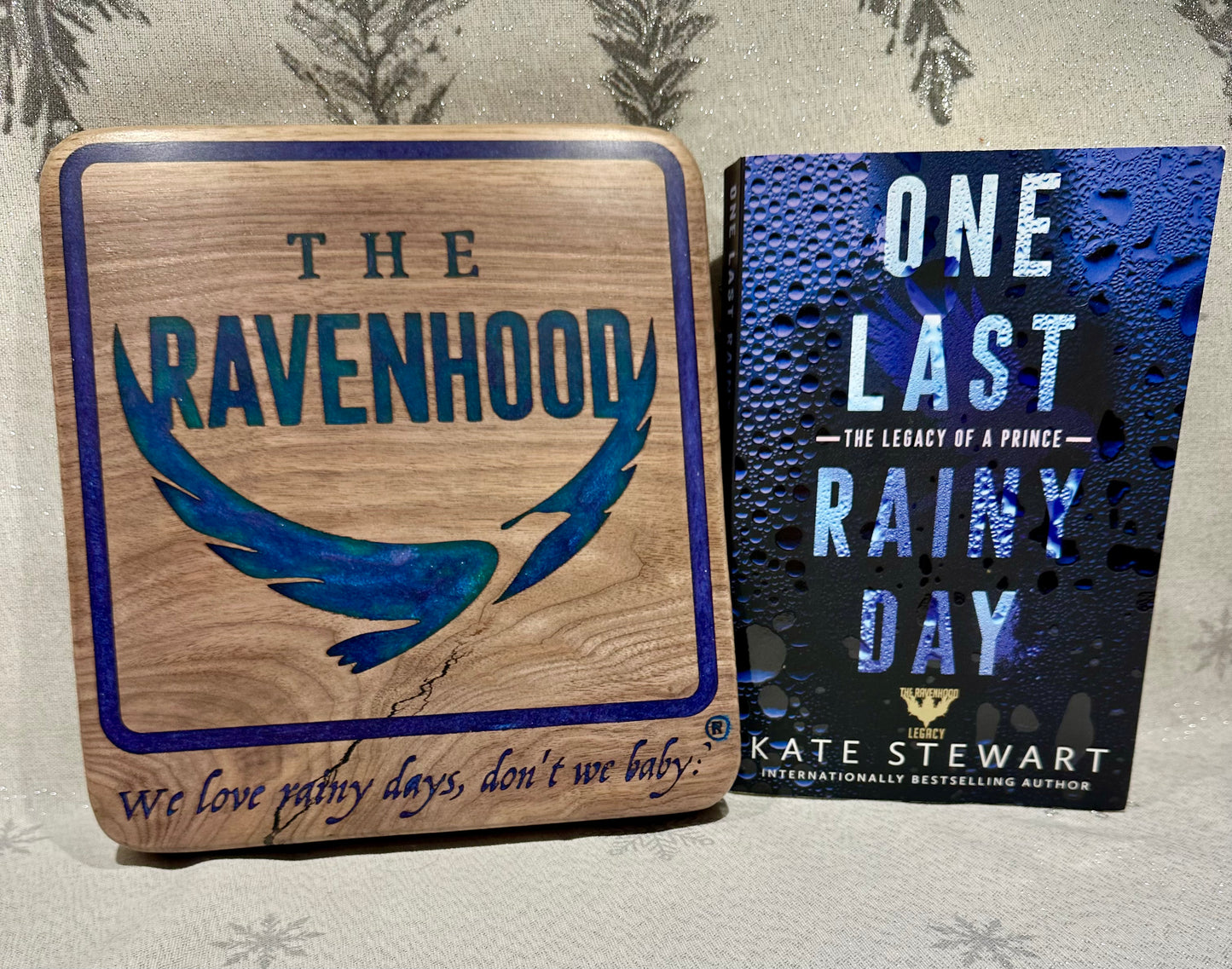 Rainy Days - Ravenhood Super fan plaque